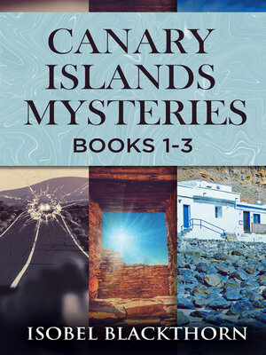 cover image of Canary Islands Mysteries--Books 1-3